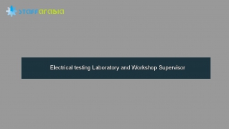 Electrical testing Laboratory and Workshop Supervisor