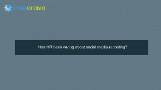 Has HR been wrong about social media recruiting?