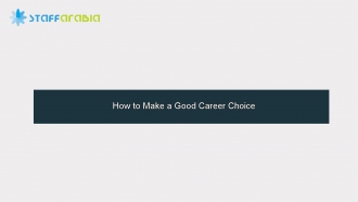 How to Make a Good Career Choice