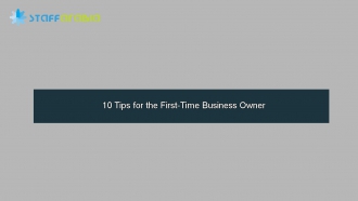 10 Tips for the First-Time Business Owner