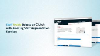 Staff Arabia Debuts on Clutch with Amazing Staff Augmentation Services
