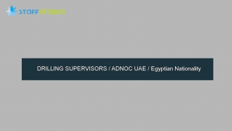 DRILLING SUPERVISORS / ADNOC UAE / Egyptian Nationality