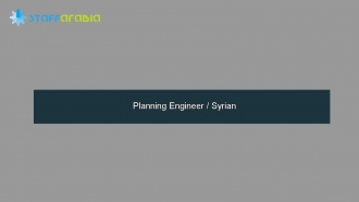 Planning Engineer / Syrian