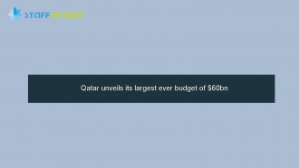  Qatar unveils its largest ever budget of $60bn