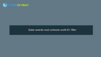  Qatar awards road contracts worth $1.16bn