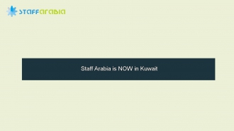 Staff Arabia is NOW in Kuwait